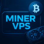 Miner Vps